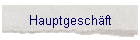 Hauptgesch�ft
