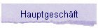 Hauptgesch�ft