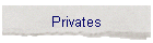 Privates